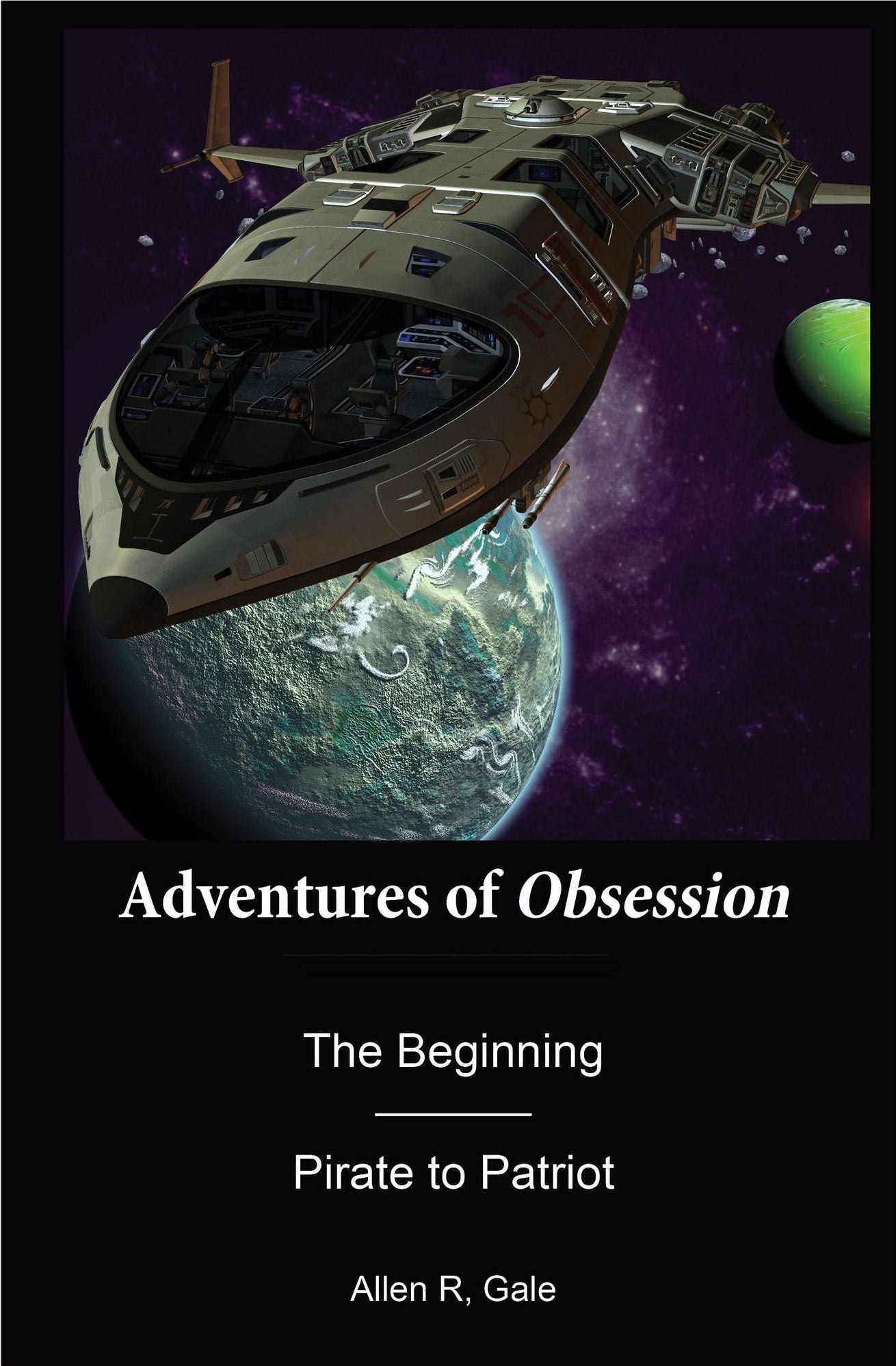 Adventures of Obsession: The Beginning, Pirate to Patriot