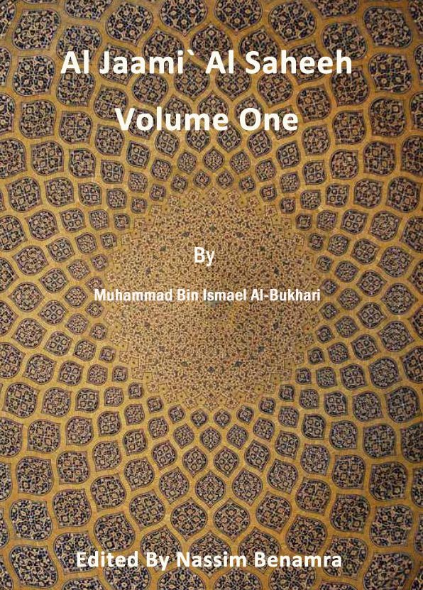 Al Jaamì Al Saheeh Volume one