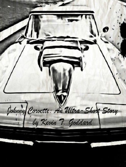 Johnny Corvette: An Ultra-Short Story