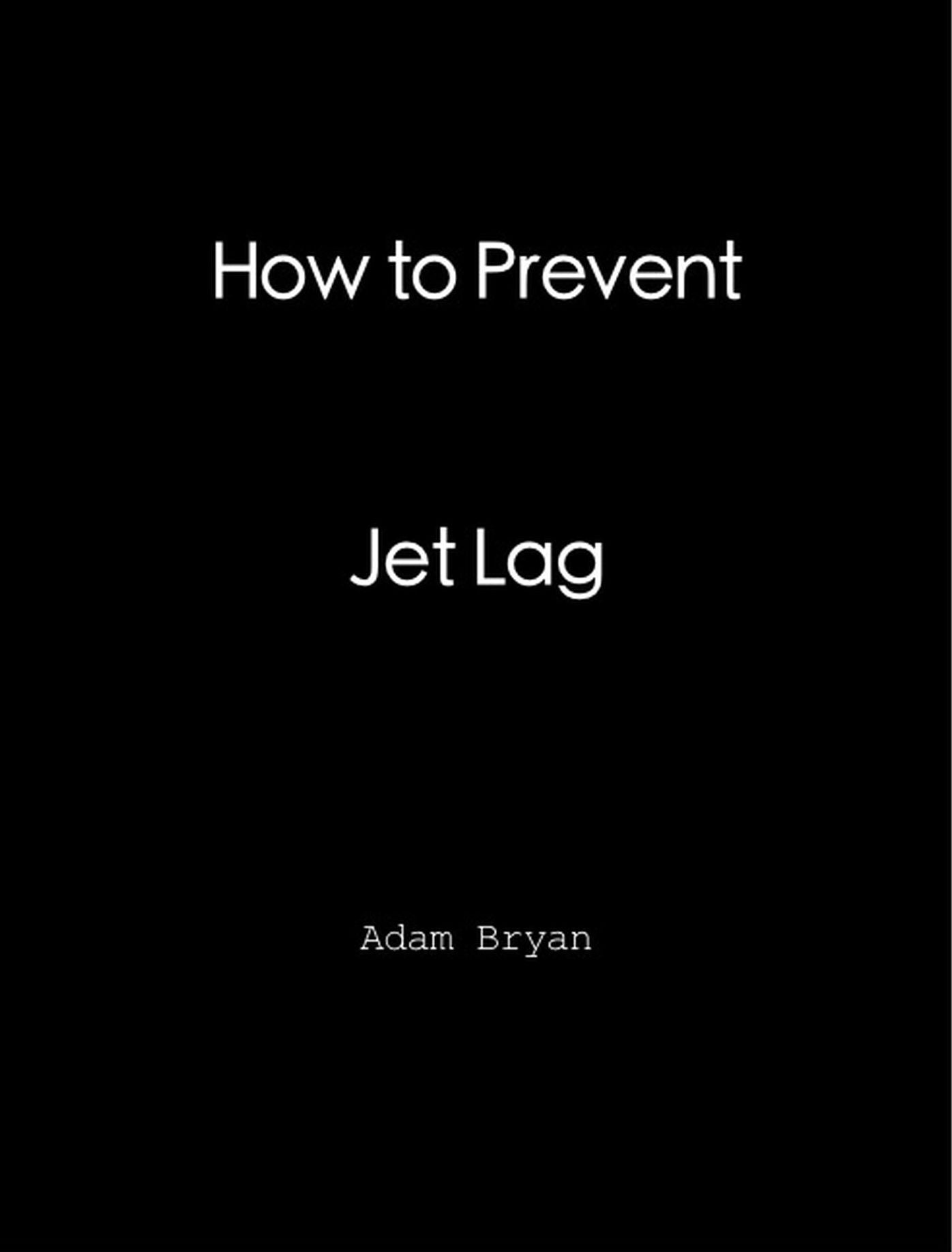 How to Prevent Jet Lag