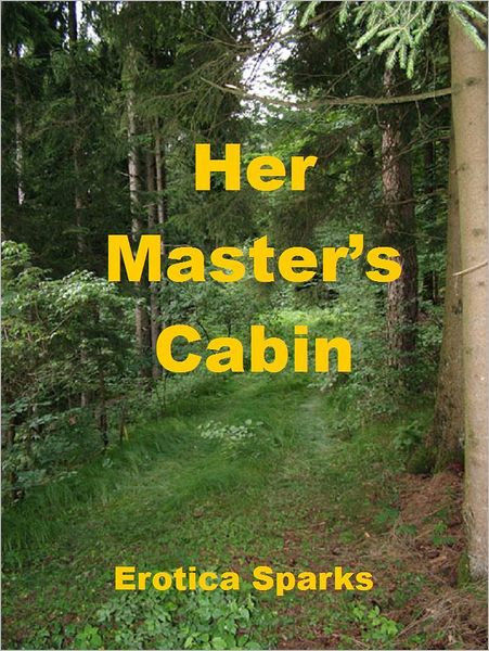 Her Master's Cabin