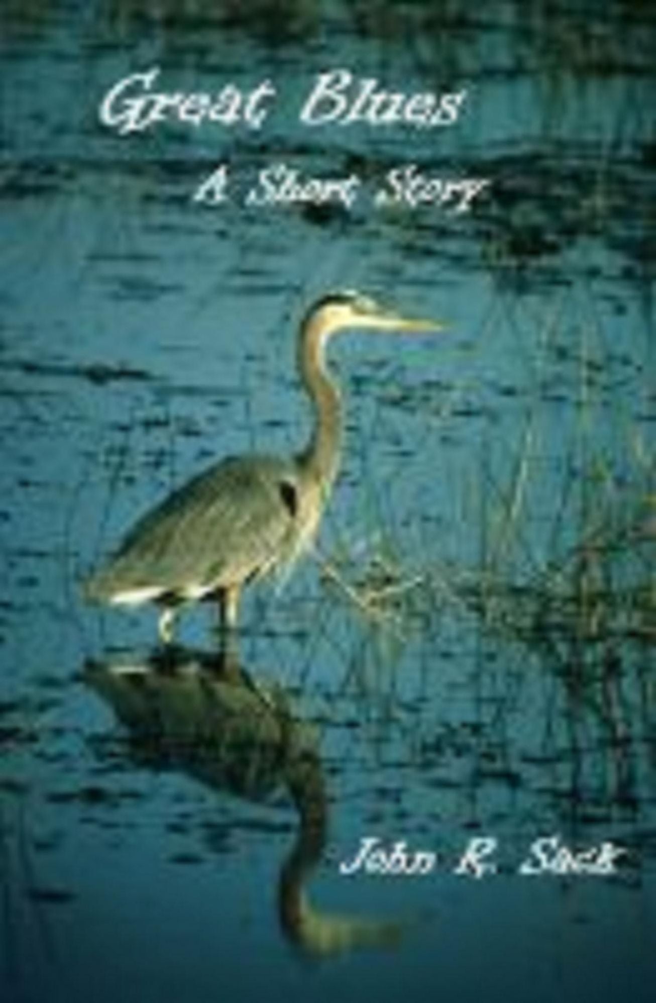 Great Blues: A Short Story