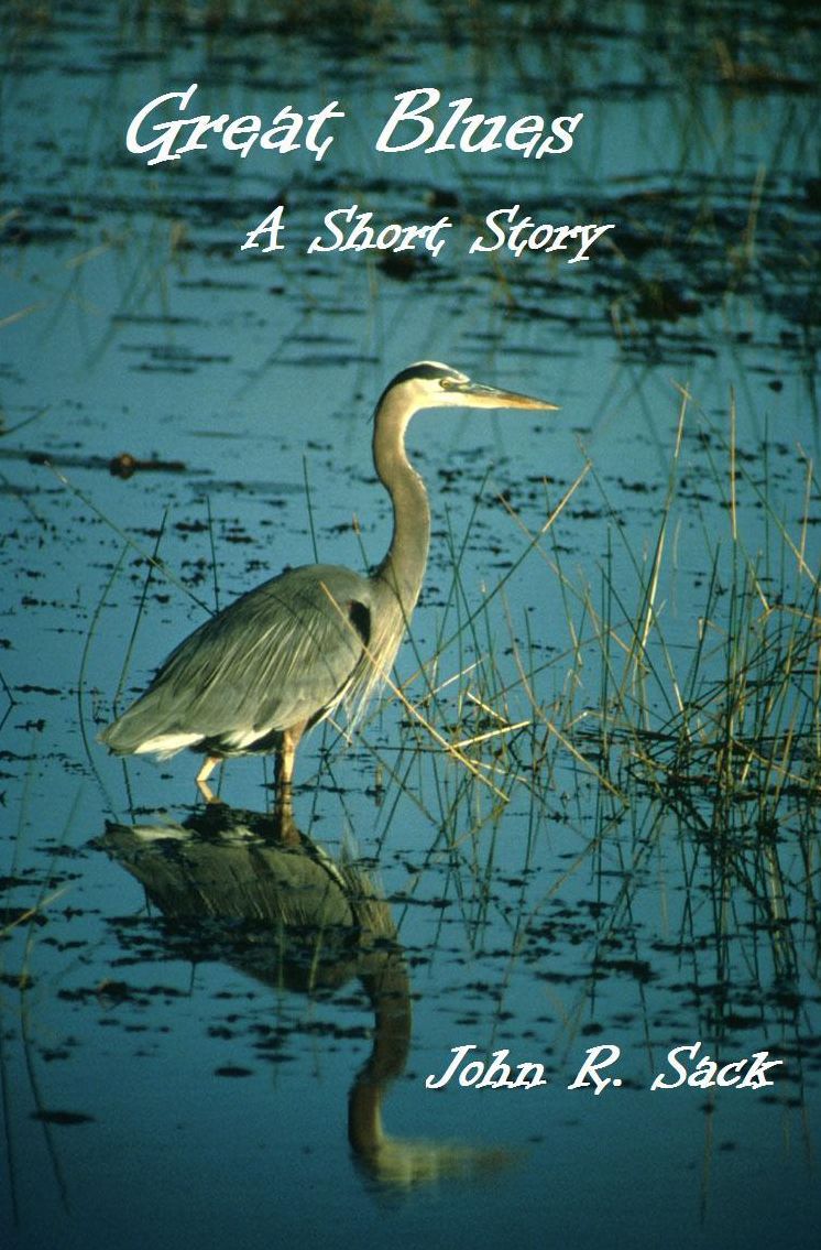 Great Blues: A Short Story