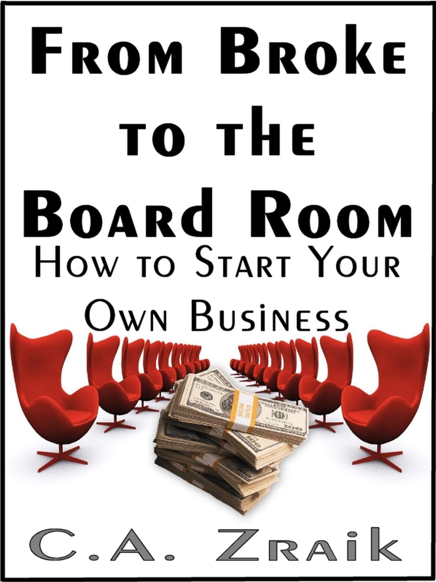 From Broke To The Board Room