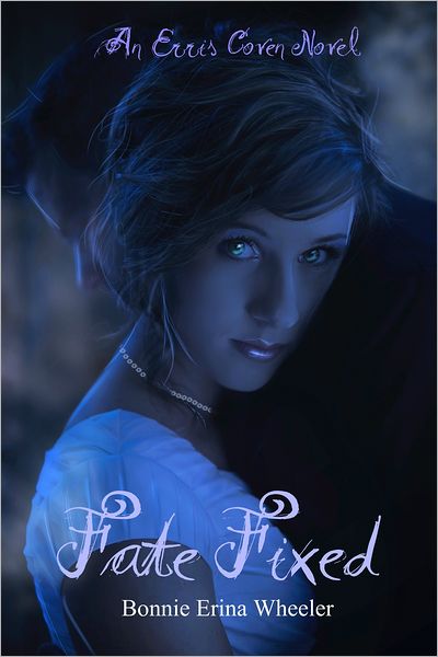 Fate Fixed: An Erris Coven Novel