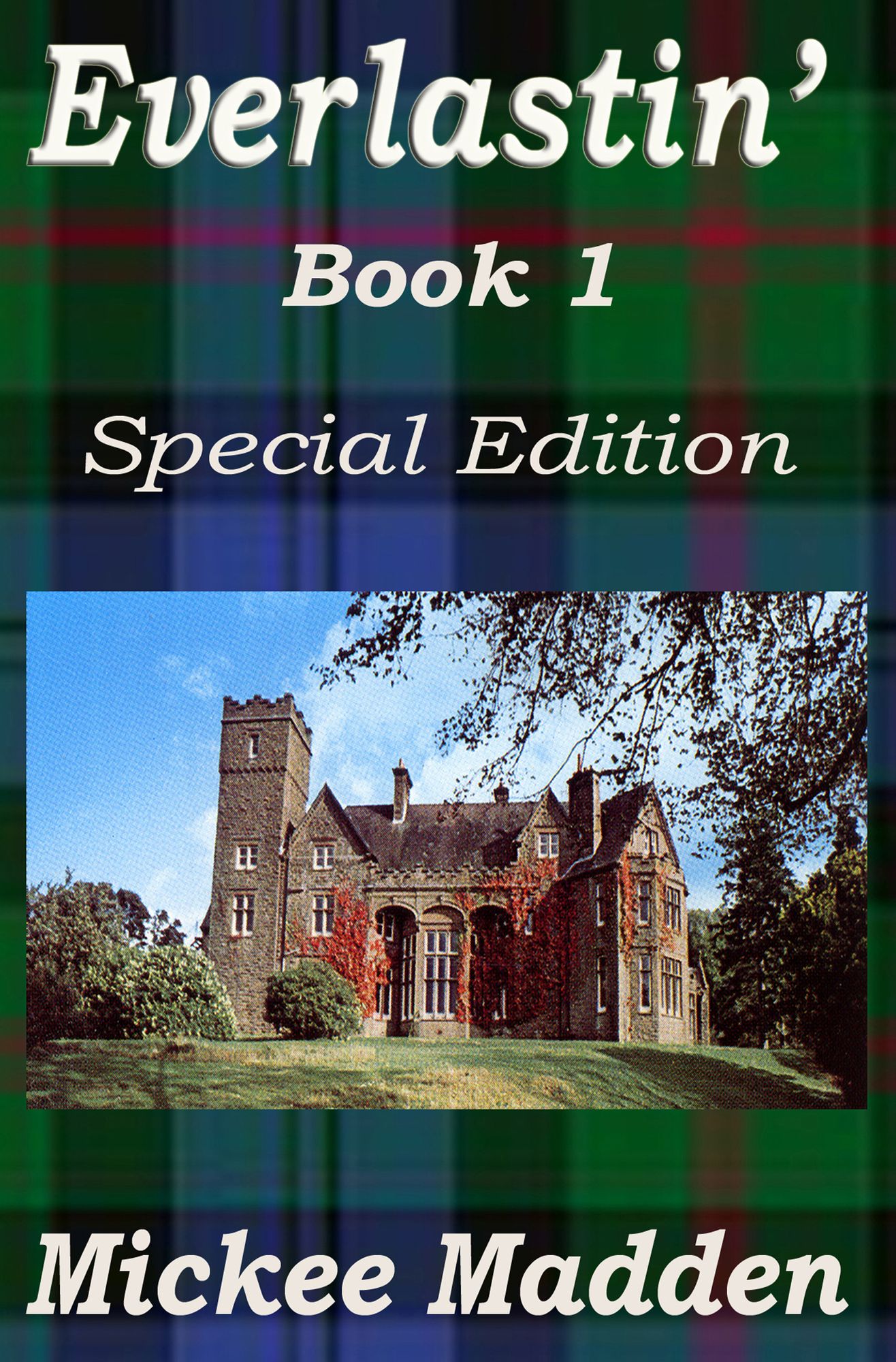 Everlastin' Book 1