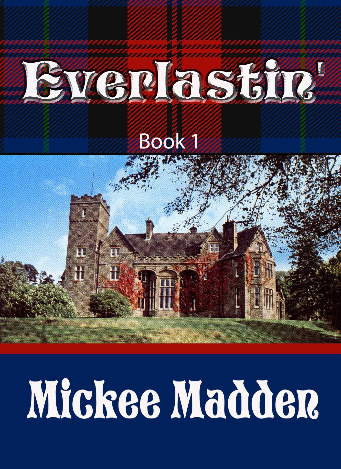 Everlastin' Book 1