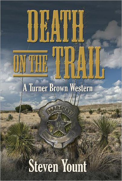 Death on the Trail: A Turner Brown Western