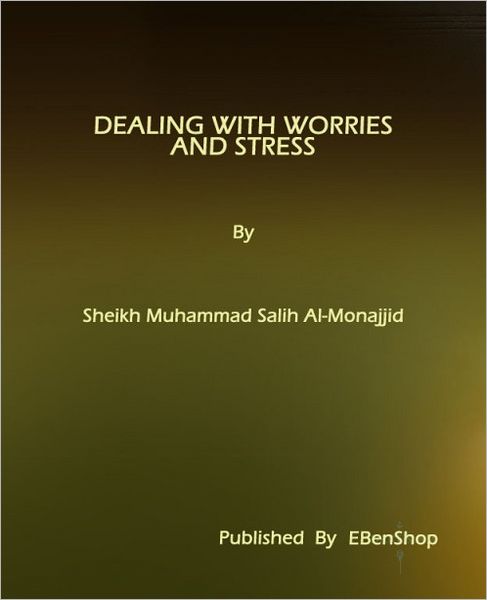 Dealing With Worries and Stress