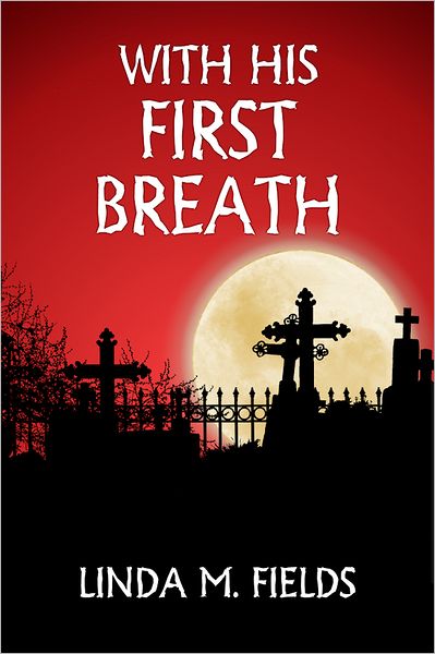 With His First Breath