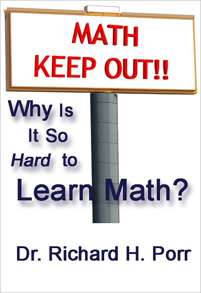 Why Is It So Hard To Learn Math?