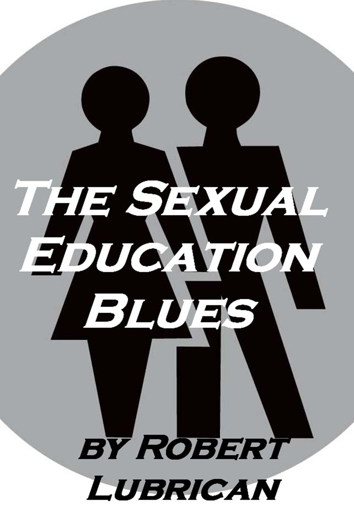 The Sexual Education Blues