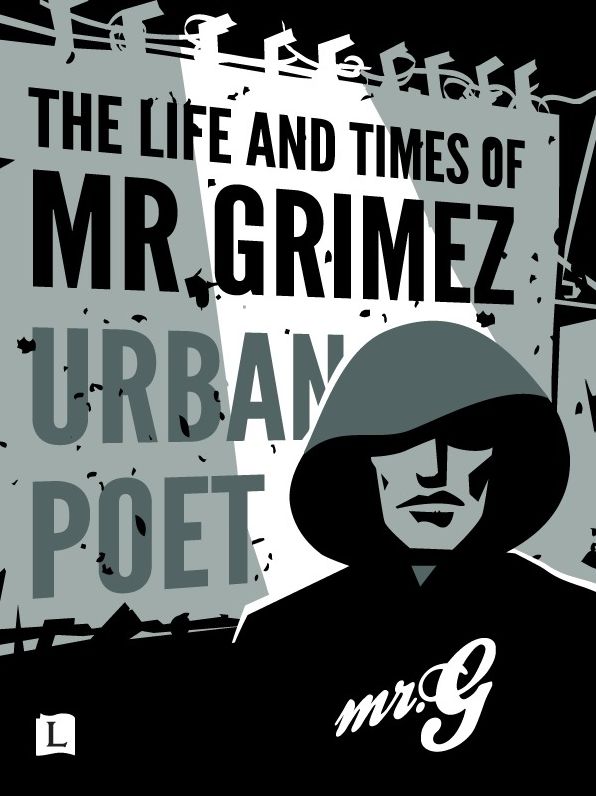 The Life and Times of Mr Grimez