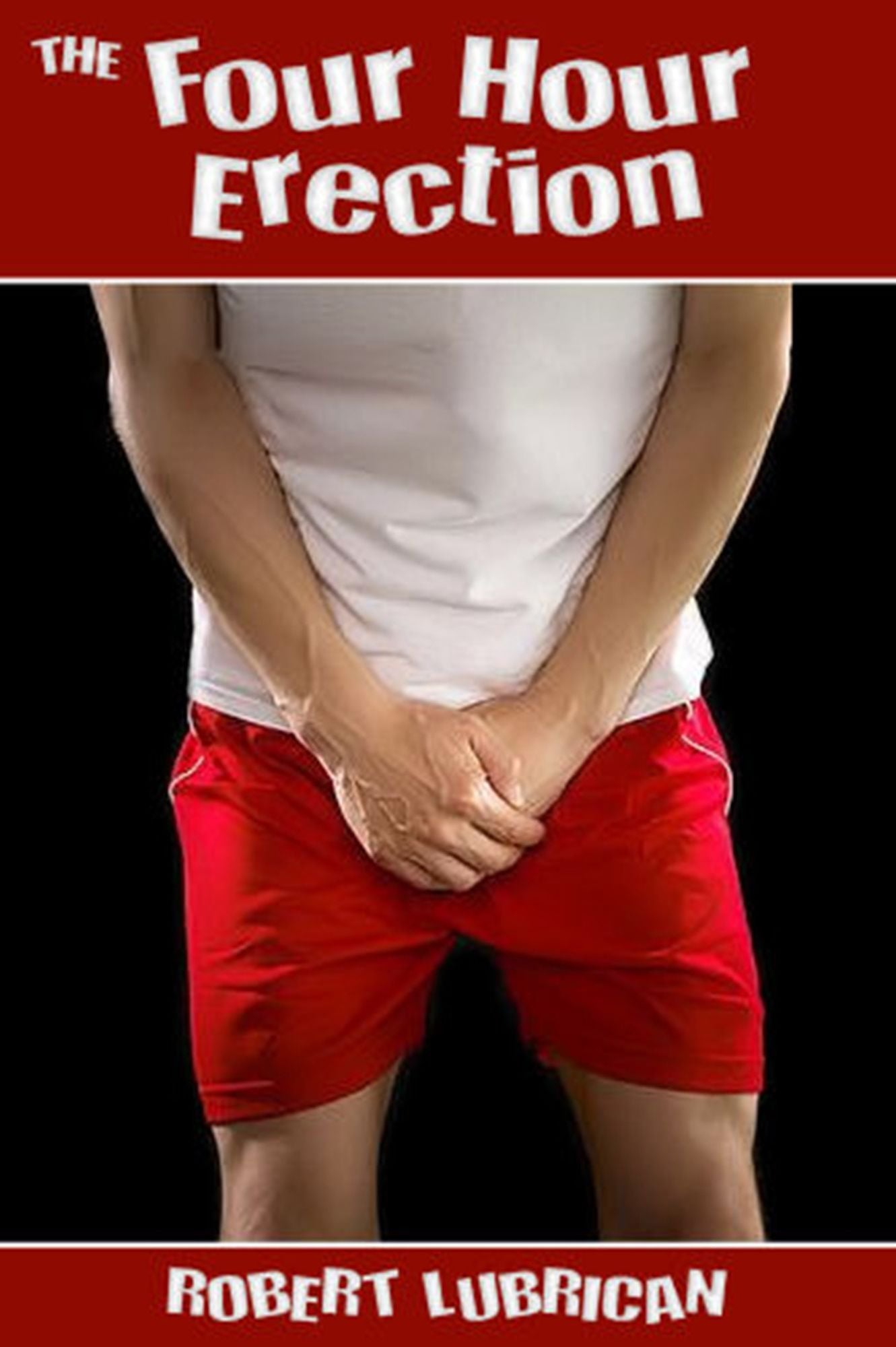 The Four Hour Erection