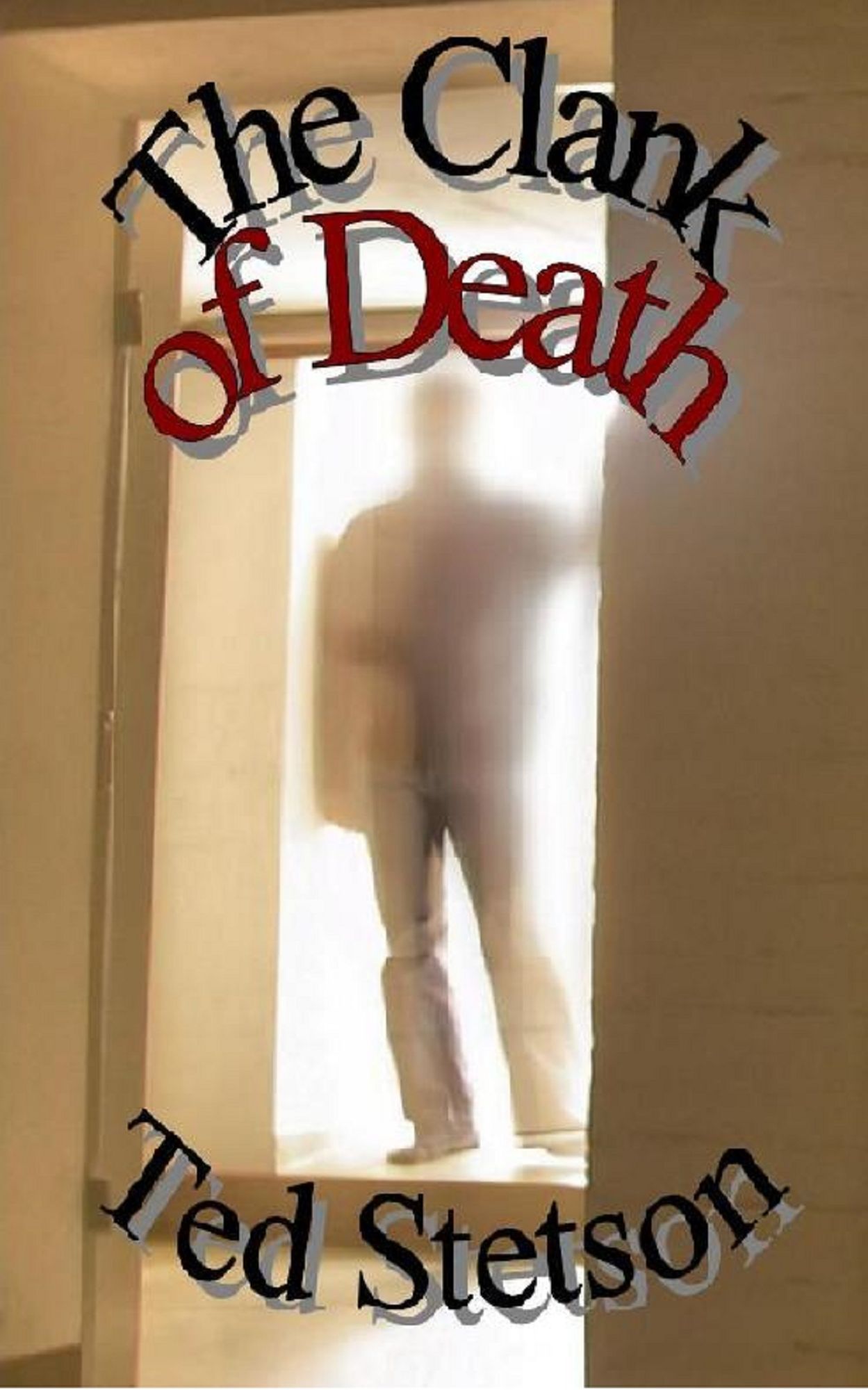 The Clank of Death