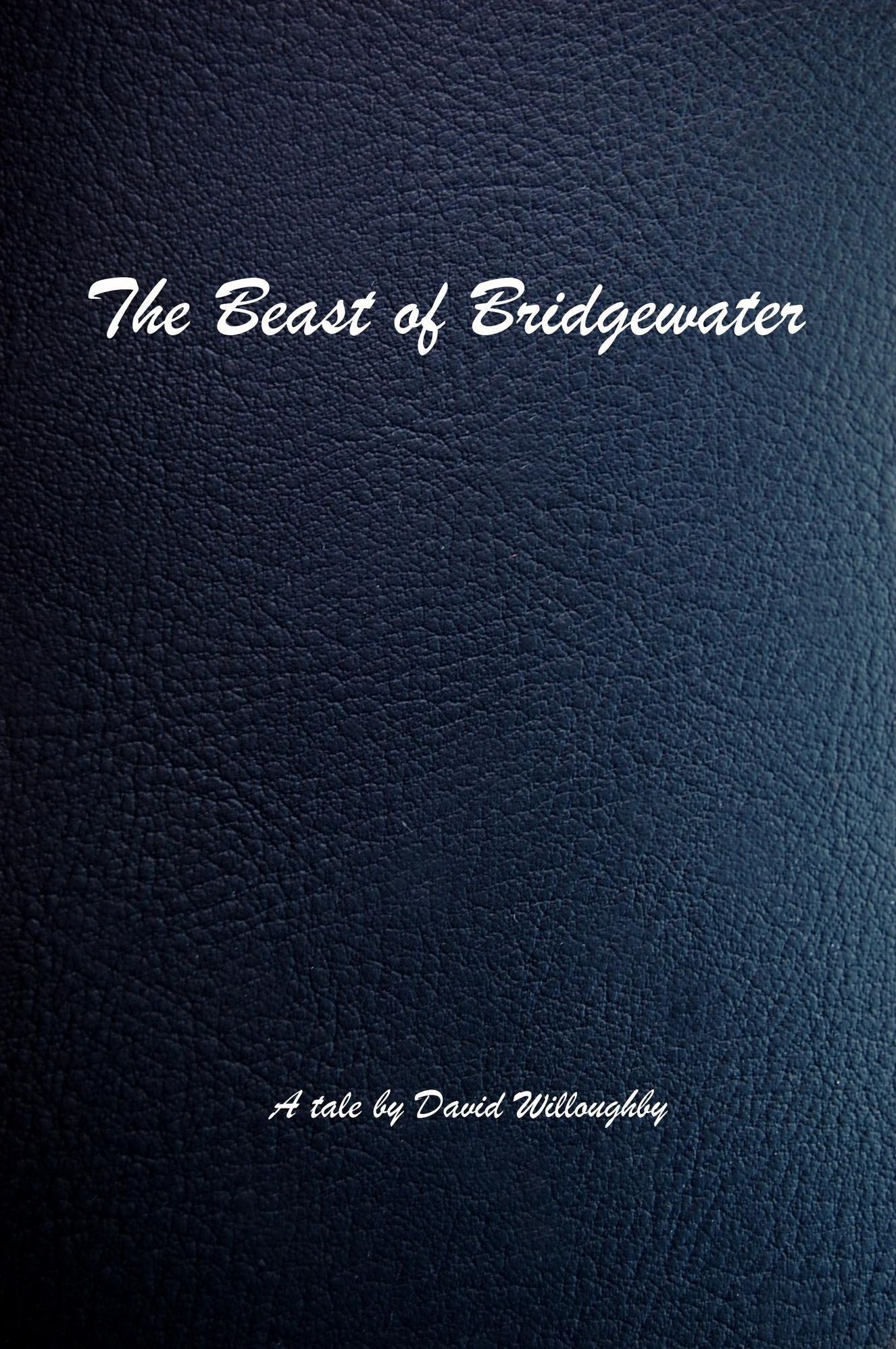 The Beast of Bridgewater