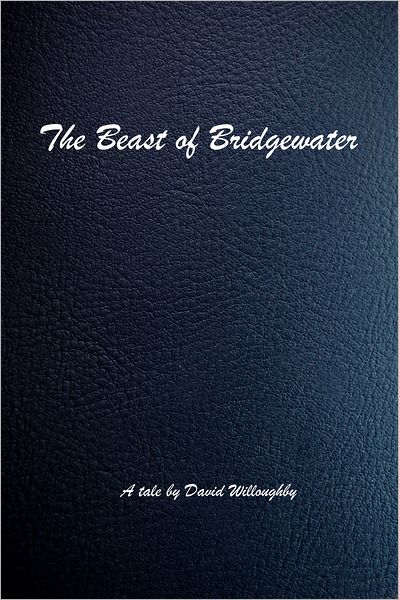 The Beast of Bridgewater