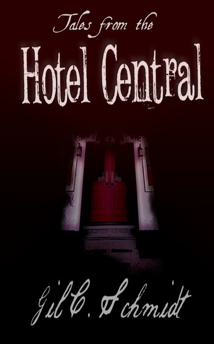 Tales from the Hotel Central