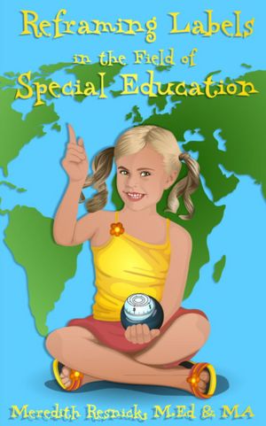 Reframing Labels in the Field of Special Education