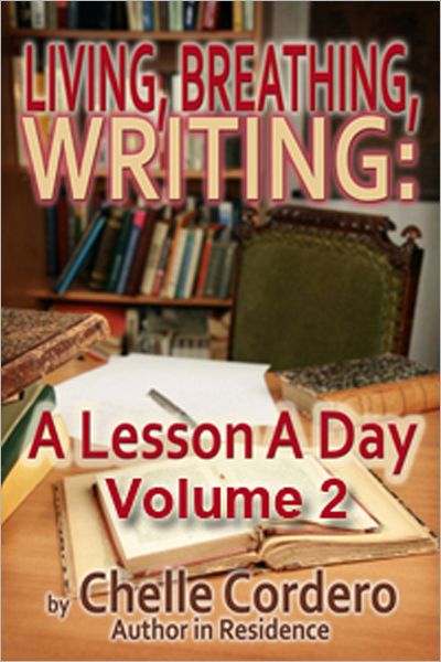 Living, Breathing, Writing: A Lesson A Day, Volume 2