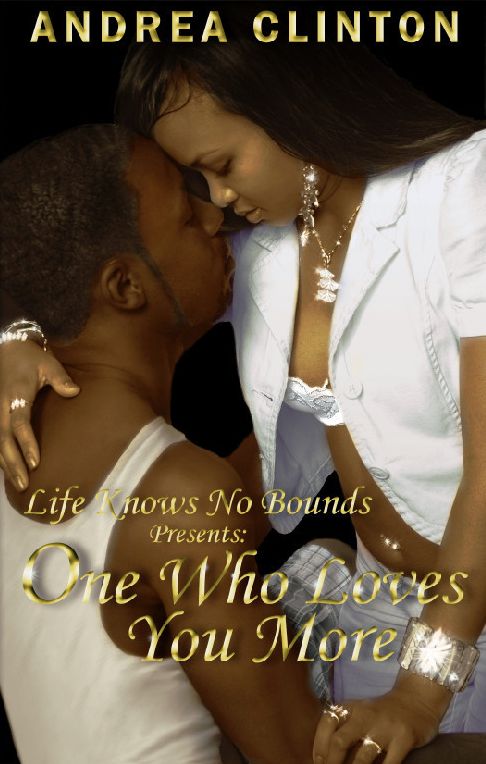 One Who Loves You More (Life Knows No Bounds series)