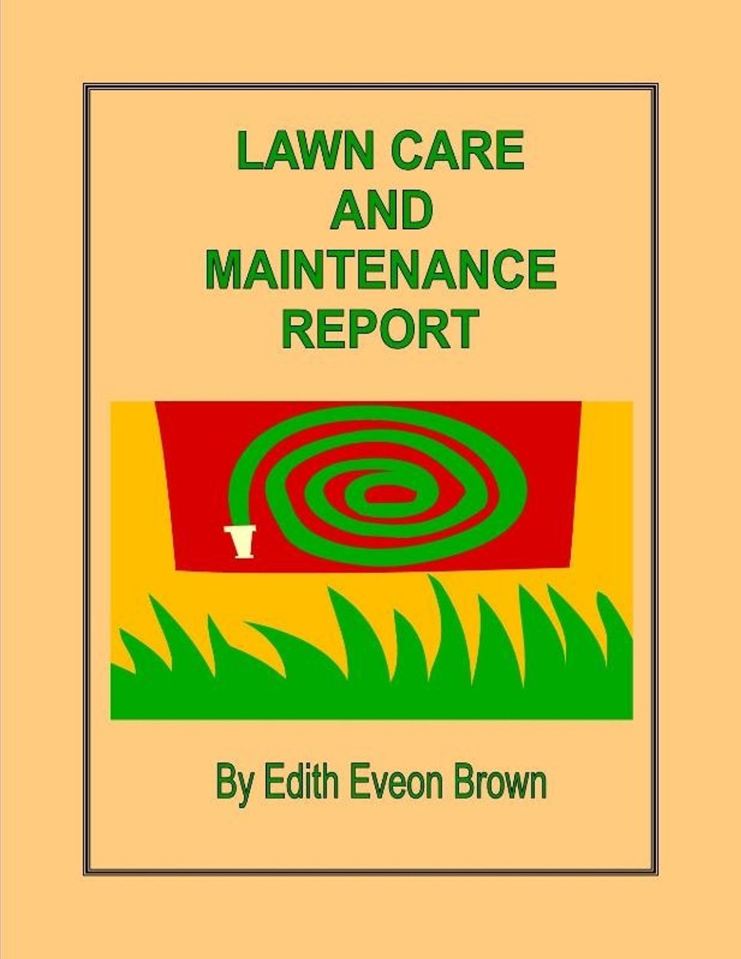 Lawn Care And Maintenance Report