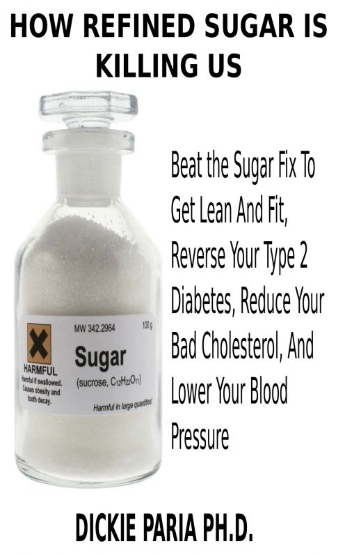How Refined Sugar Is Killing Us