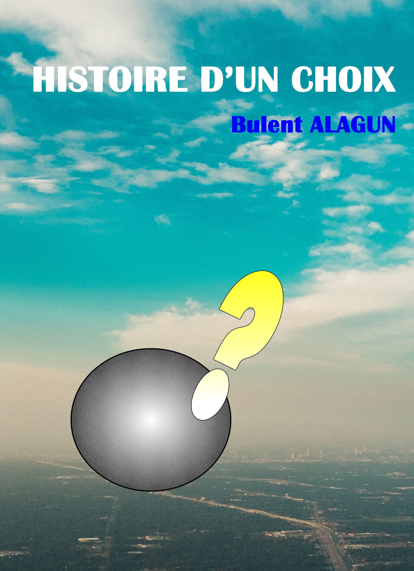 Histoire d'un Choix