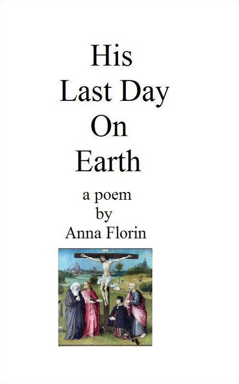 His Last Day on Earth- A Poem