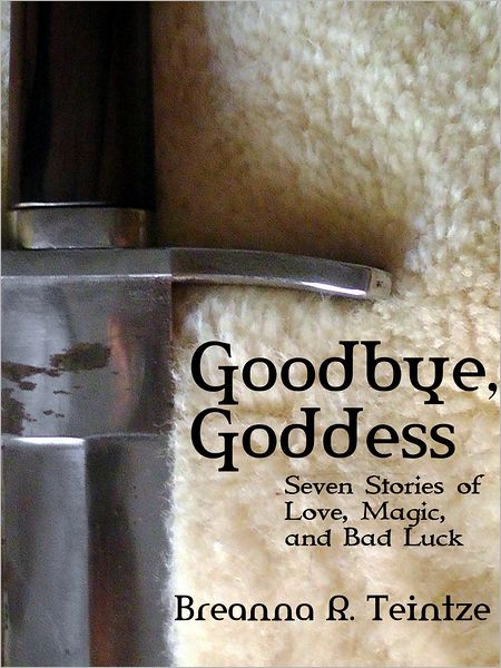 Goodbye, Goddess
