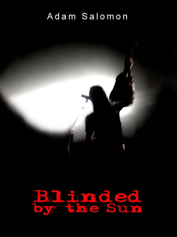 Blinded by the Sun