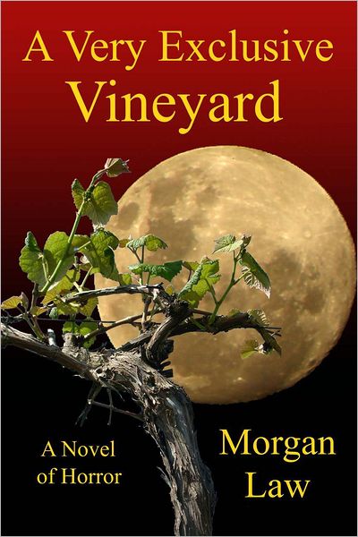 A Very Exclusive Vineyard