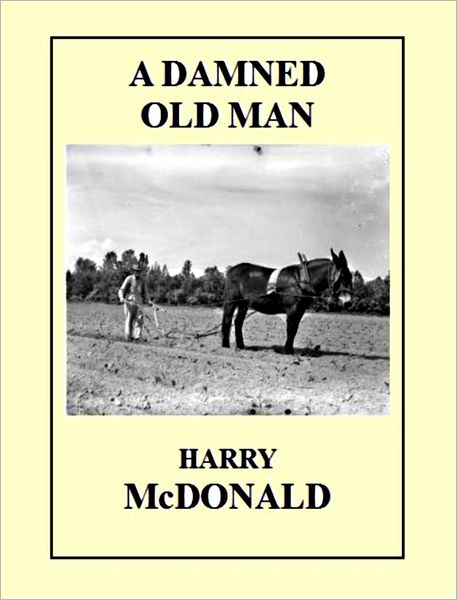 A Damned Old Man