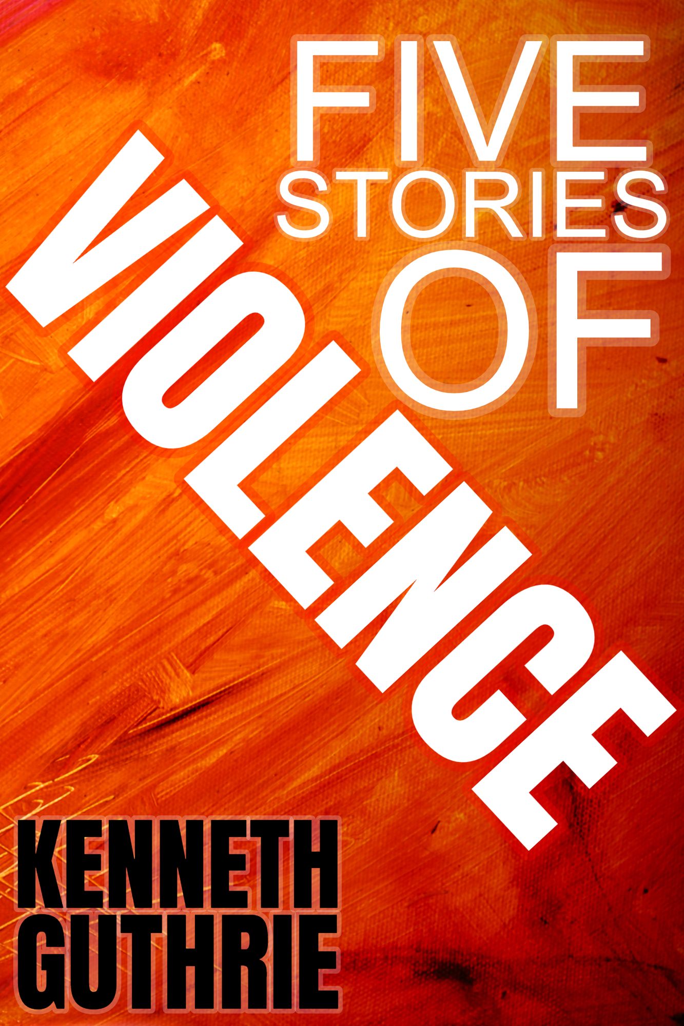 Violence: The Collection