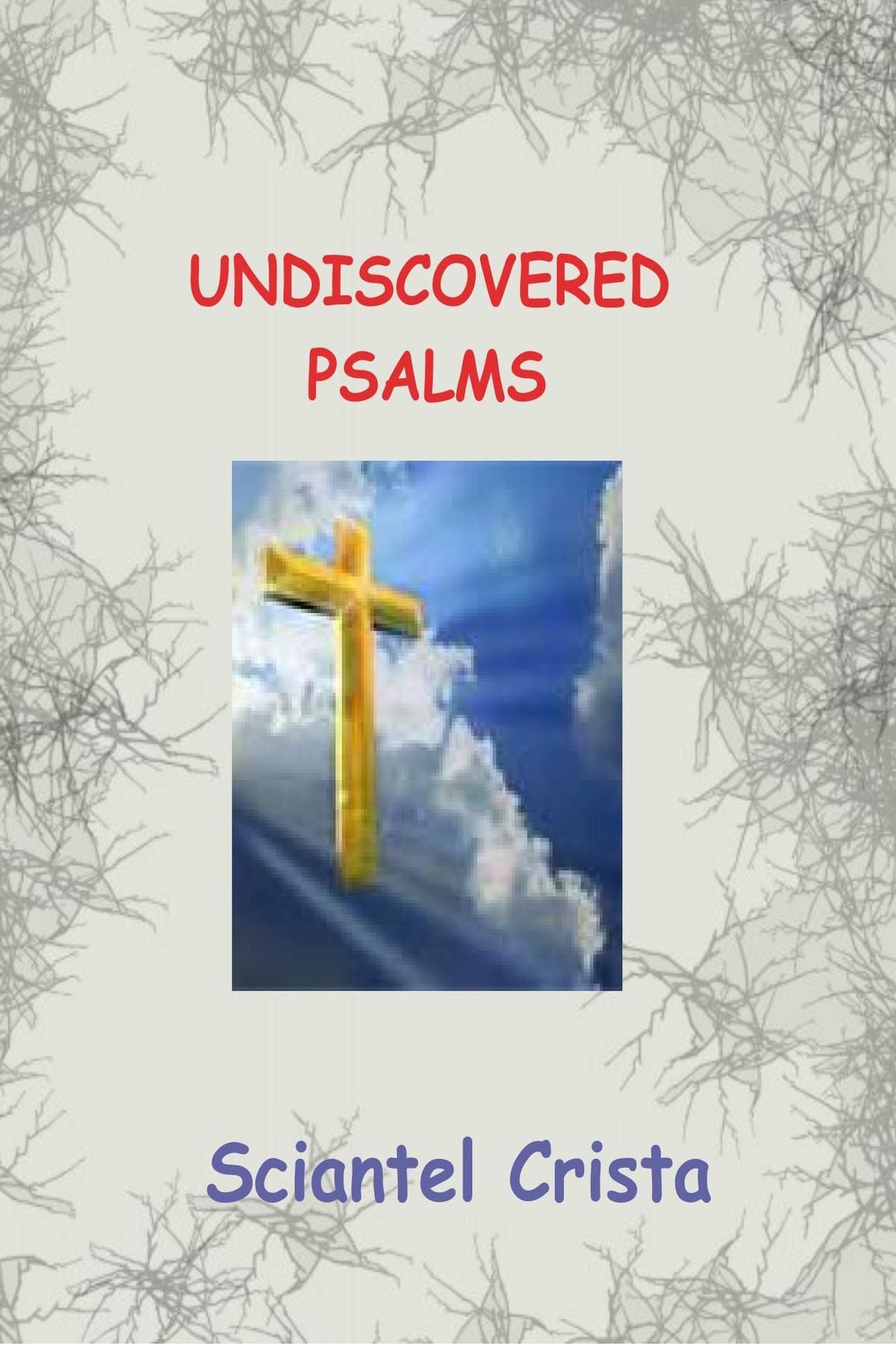 Undiscovered Psalms: Poetic Inspirations