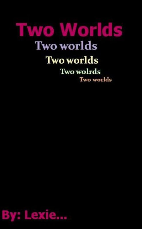 Two worlds