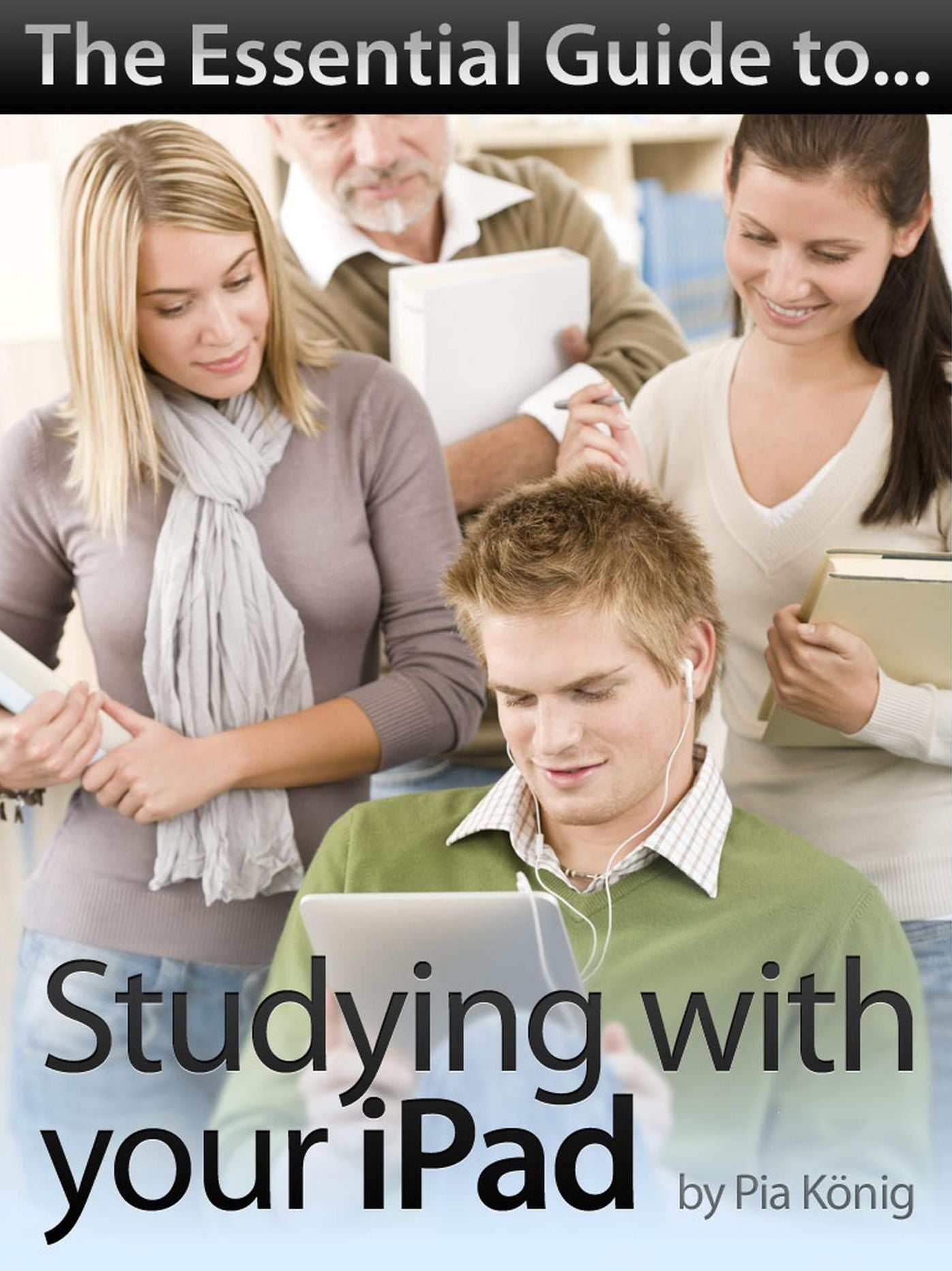 The Essential Guide to Studying with your iPad