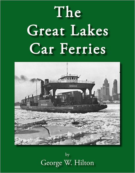 The Great Lakes Car Ferries