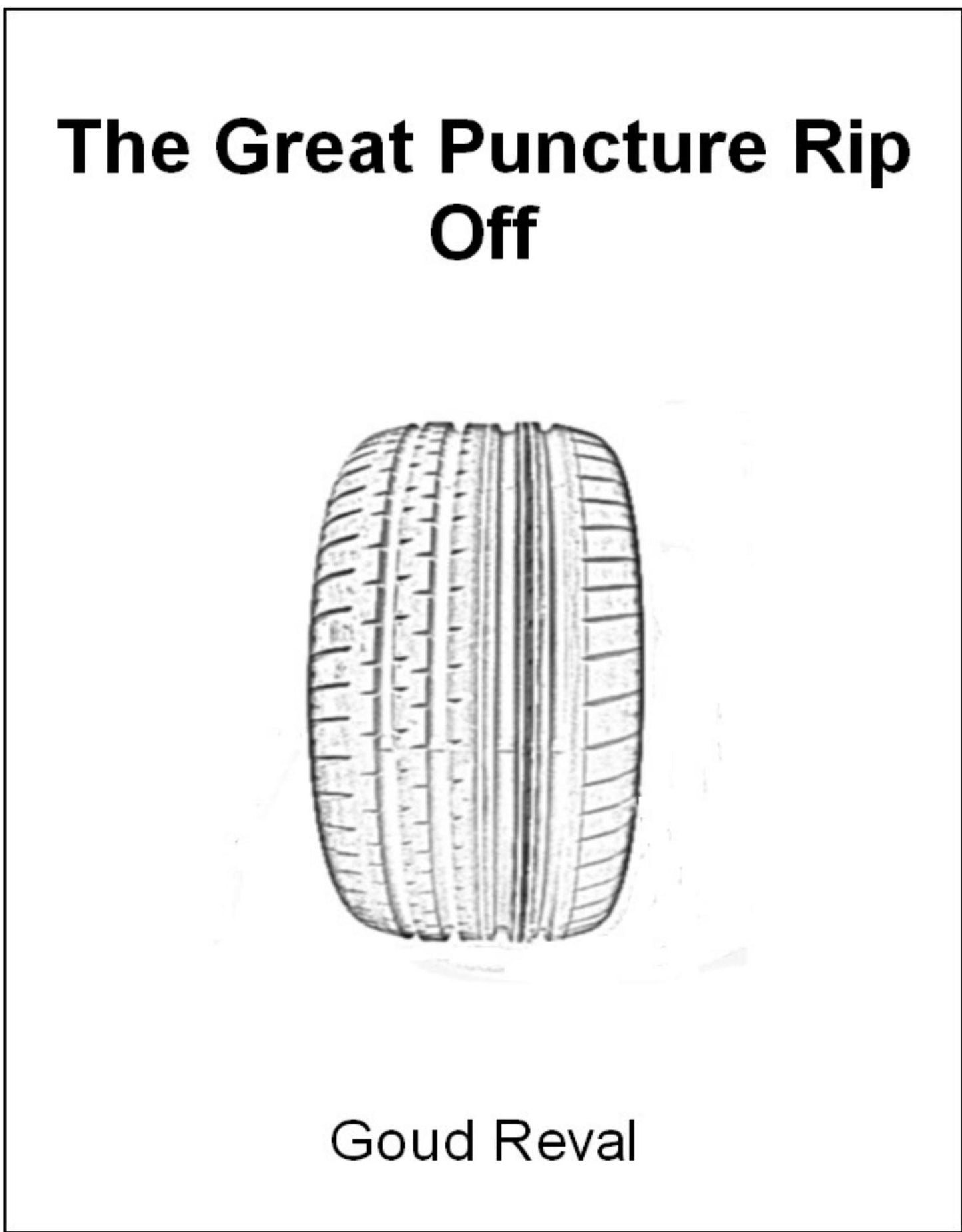The Great Puncture Rip Off