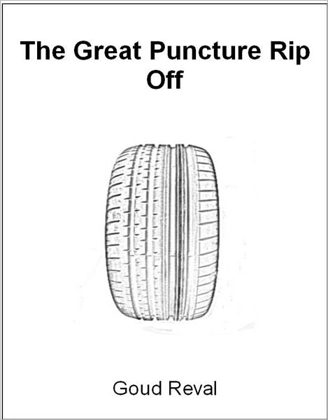 The Great Puncture Rip Off