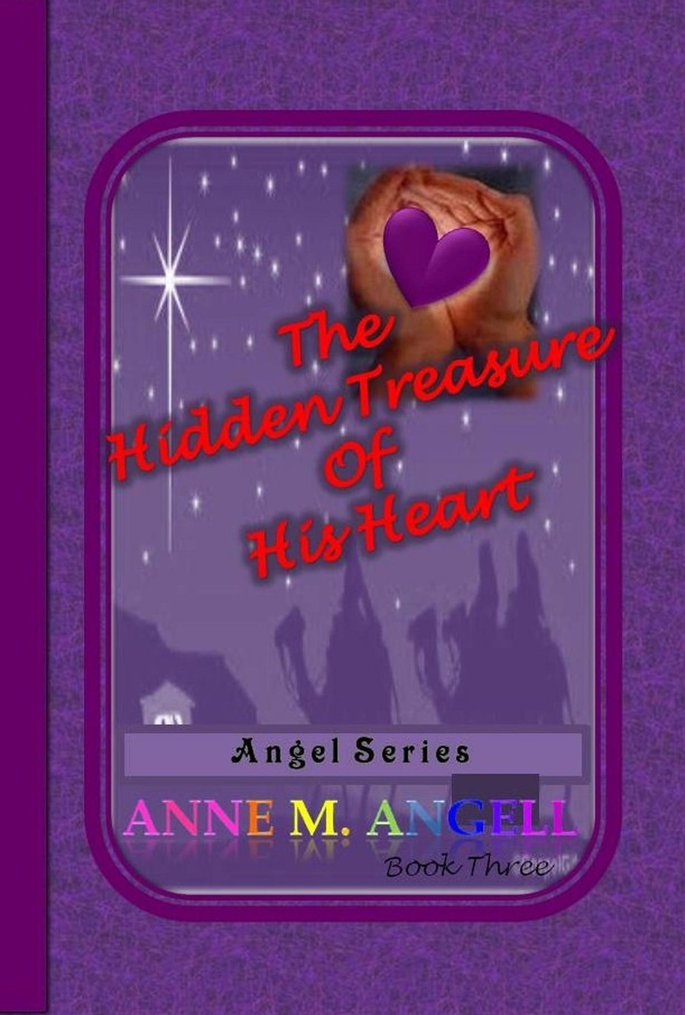 The Hidden Treasure of His Heart