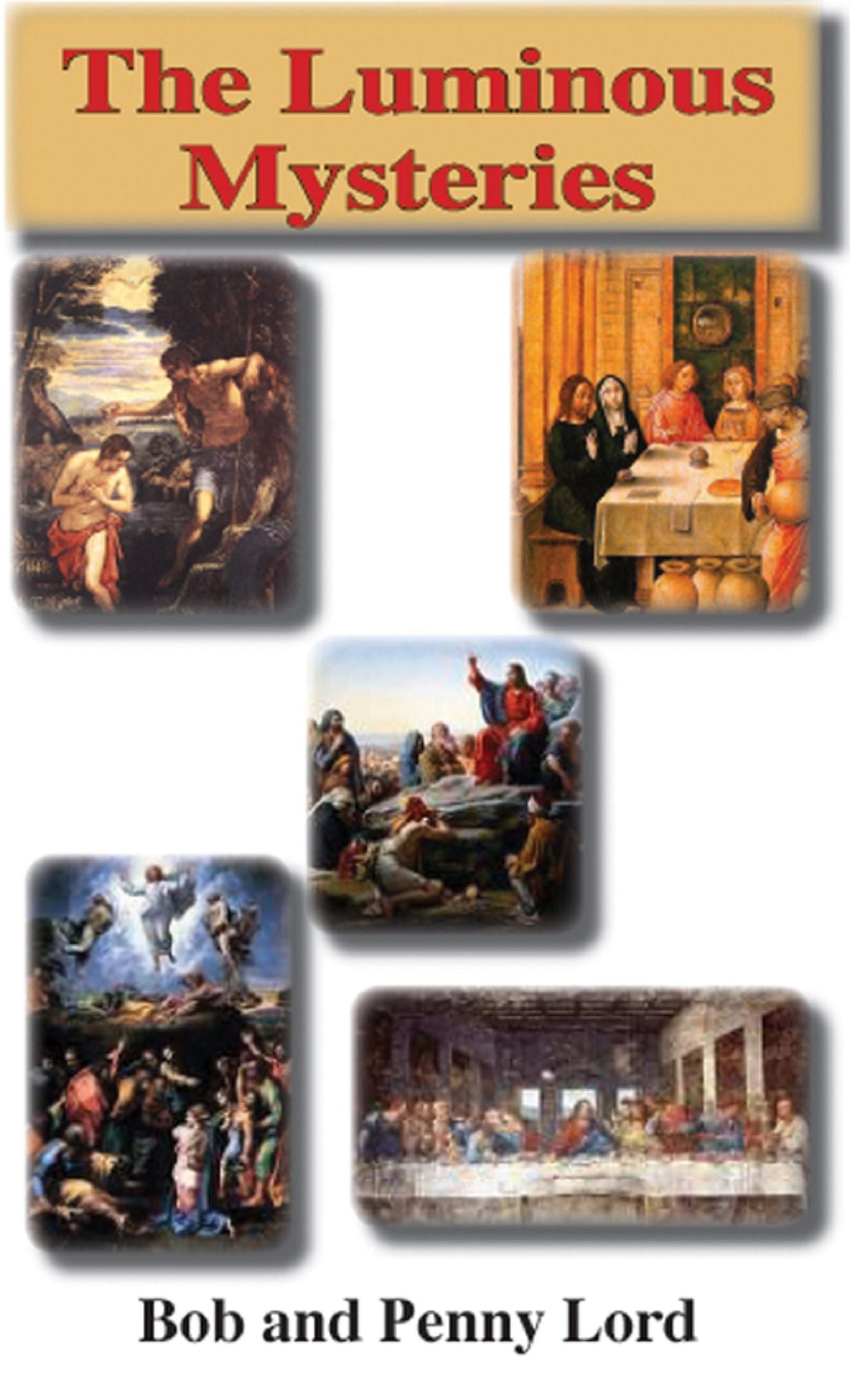The Luminous Mysteries