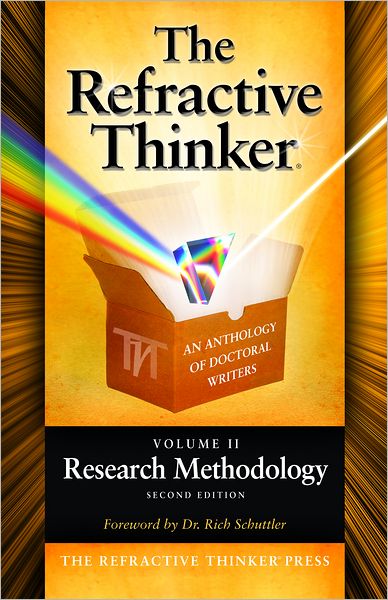 The Refractive Thinker: Vol II: Research Methodology