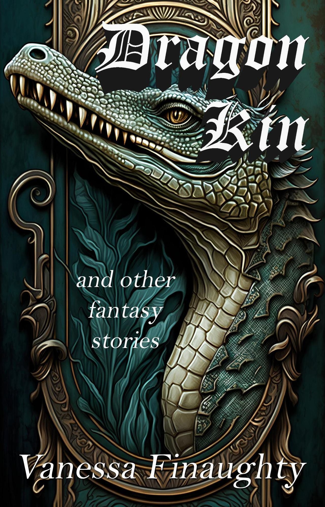 Dragon Kin and other fantasy stories