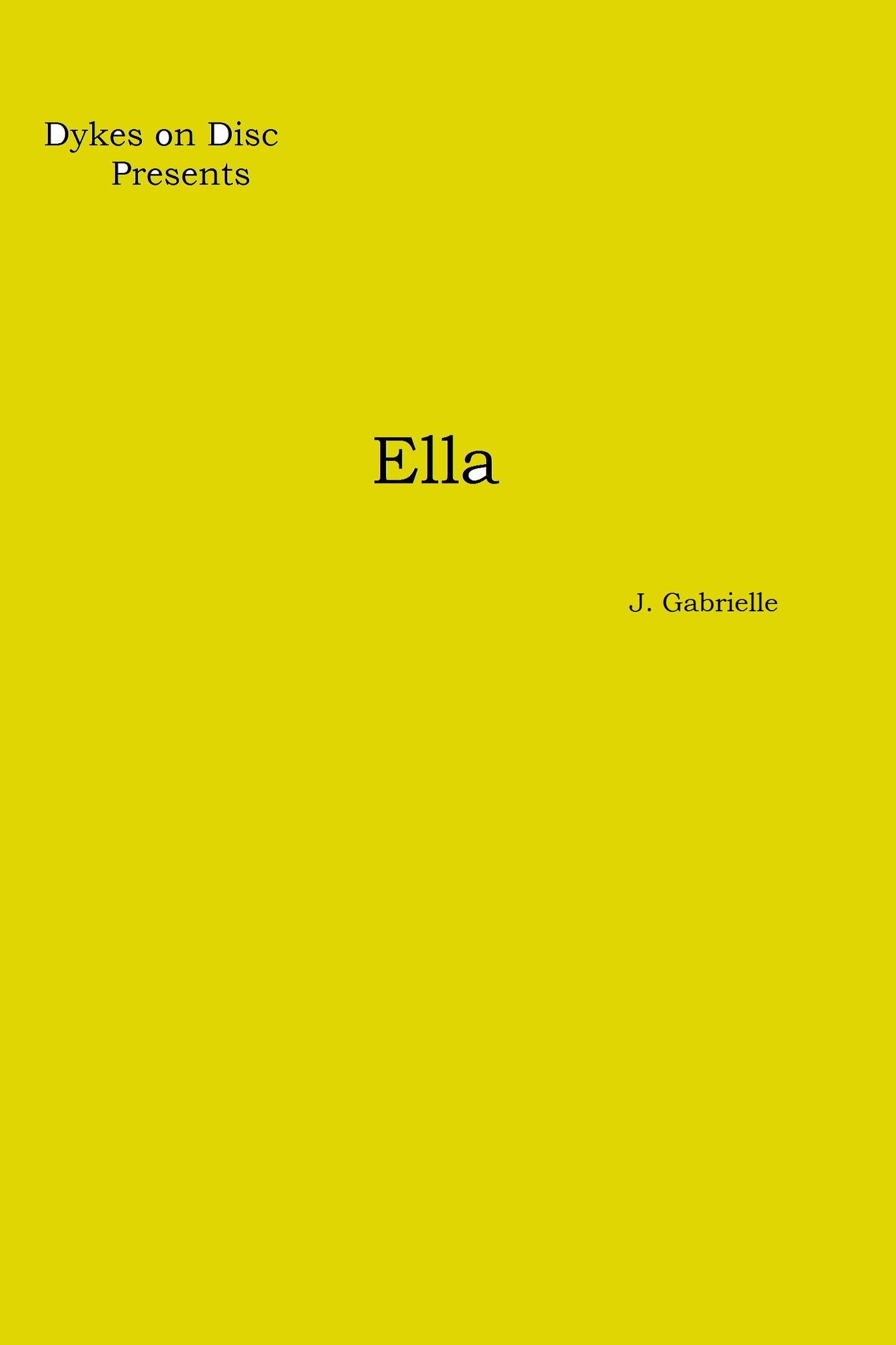 Dykes on Disc: Ella