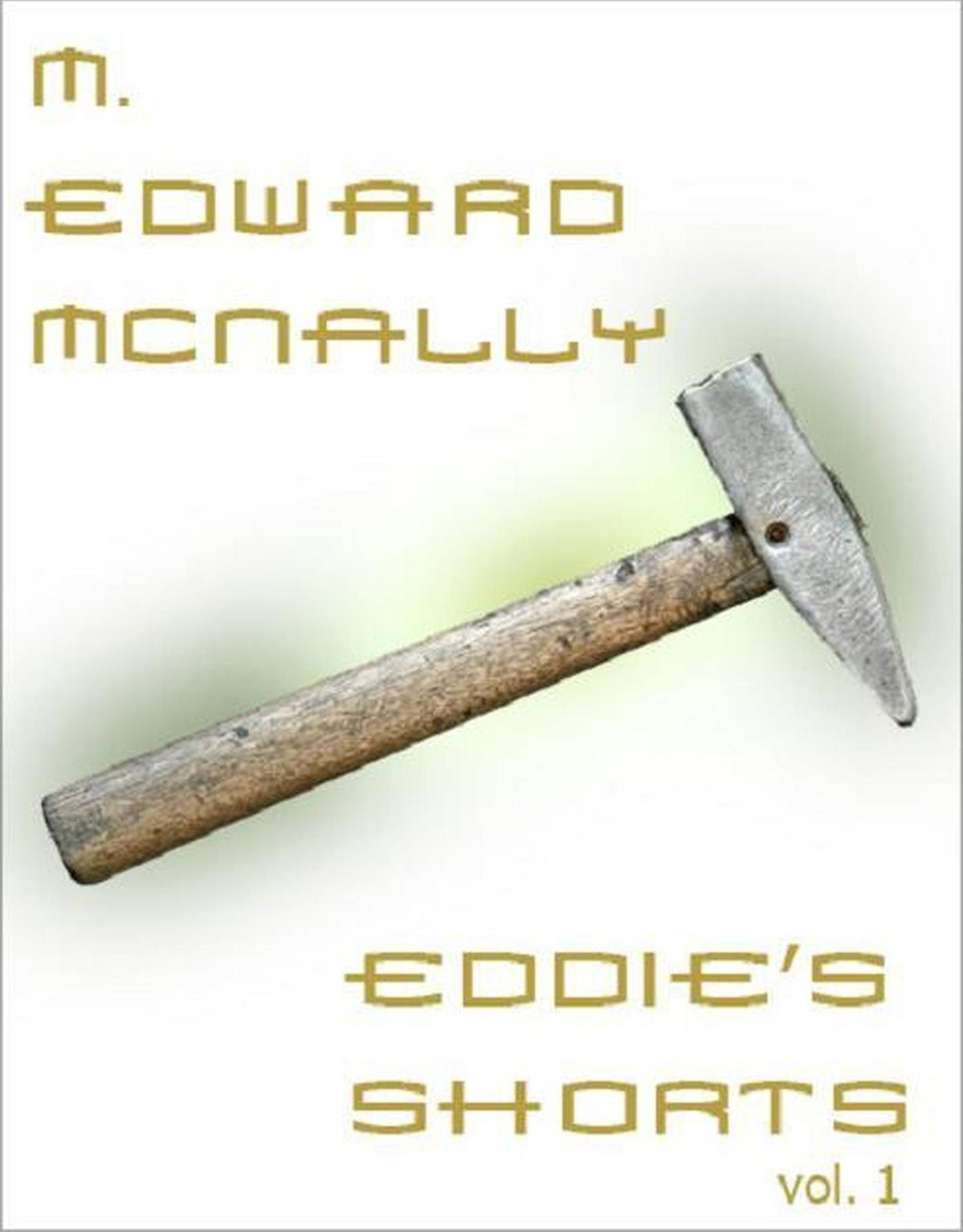 Eddie's Shorts: Volume 1