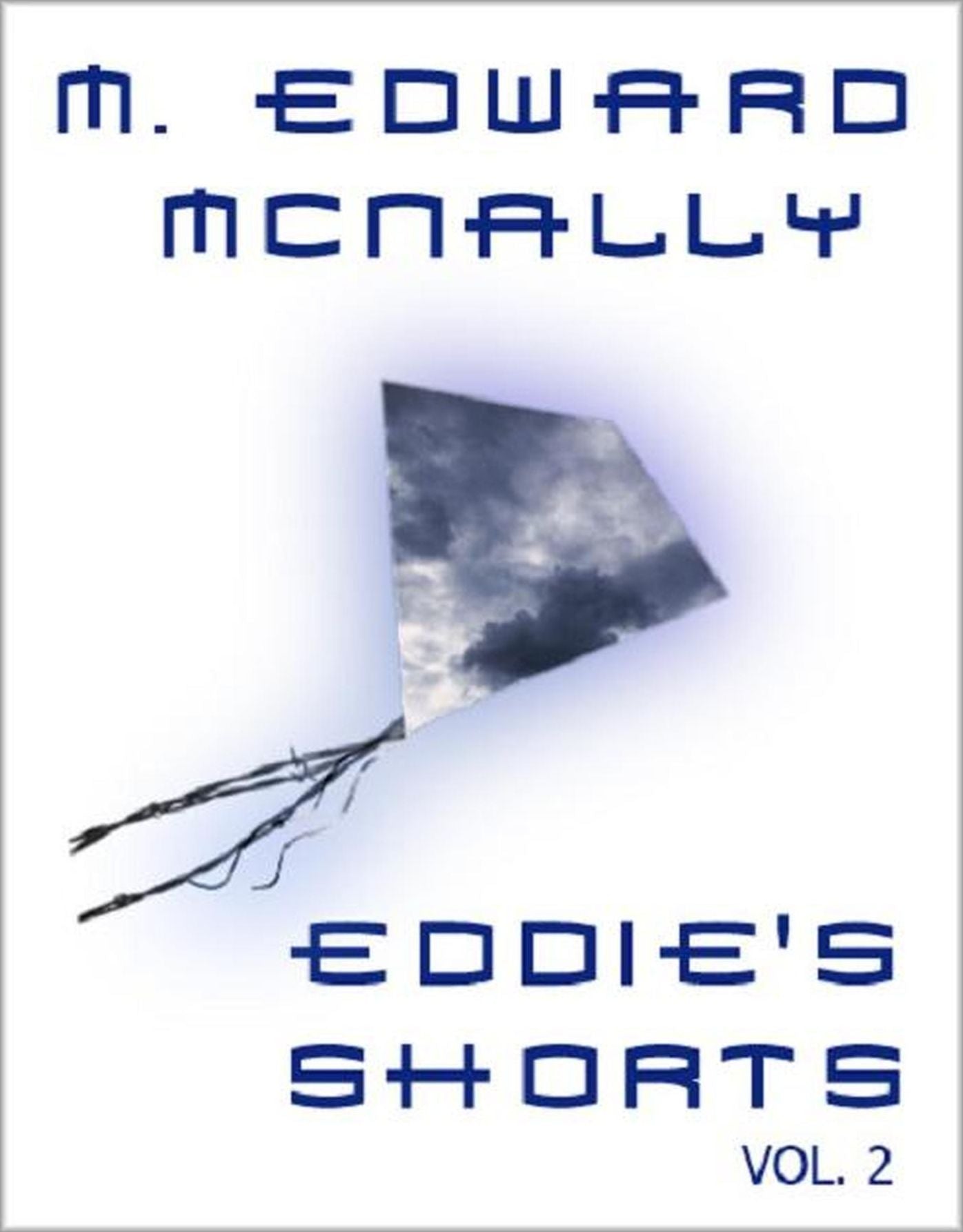 Eddie's Shorts: Volume 2