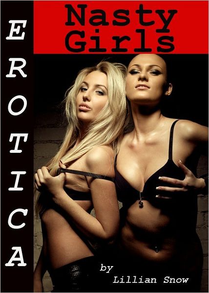 Erotica: Nasty Girls, Tales of Sex