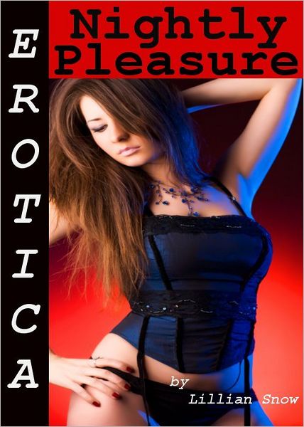 Erotica: Nightly Pleasure, Tales of Sex