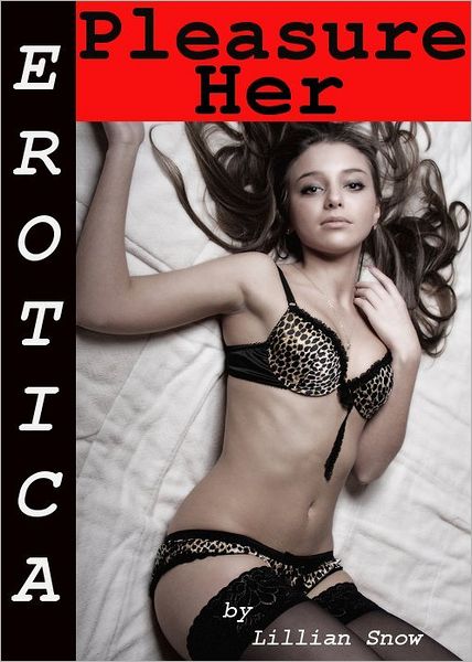Erotica: Pleasure Her, Tales of Sex
